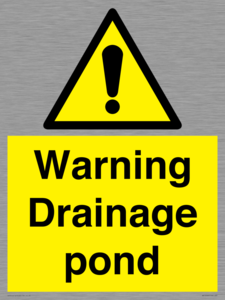 Warning Drainage pond